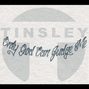 Only God Can Judge Me